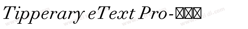 Tipperary eText Pro字体转换 Tipperary eText Pro字体转换